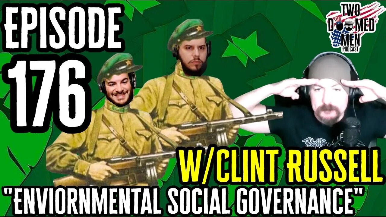 Episode 176 "Environmental Social Governance" w/Clint Russell