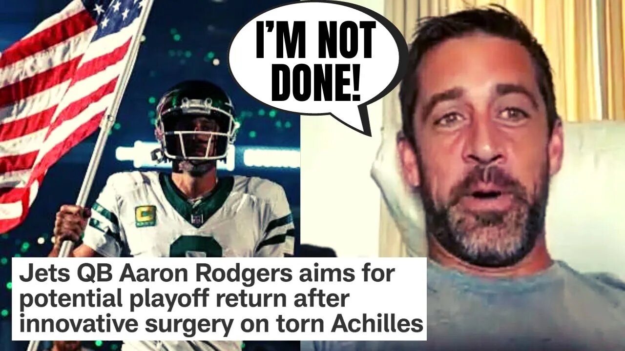 Aaron Rodgers Could Comeback THIS SEASON For The Jets After Torn Achilles | This Would Be INSANE