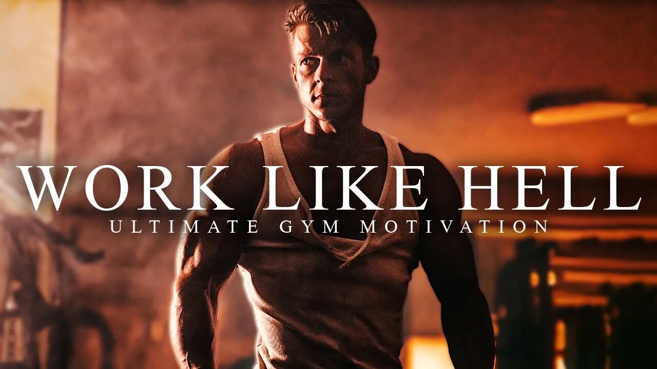 NO EXCUSES, WORK LIKE HELL- The Most Powerful Motivational Compilation for Running & Working Out