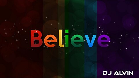 DJ ALVIN - BELIEVE