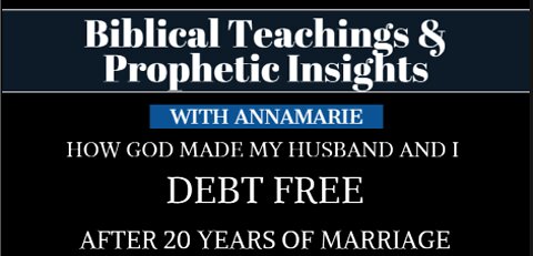 Biblical Instruction: How God Made My Husband and I DEBT FREE After 20 Years of Marriage