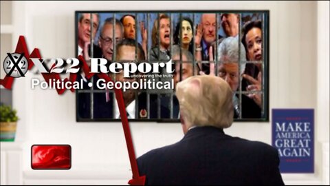 X22 Report - Trump Is Ready To Expose It All And The [Ds] Is Panicking