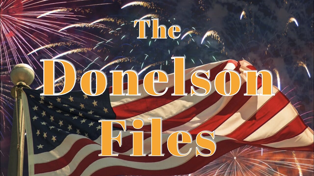 The Donelson Files - March 29, 2024