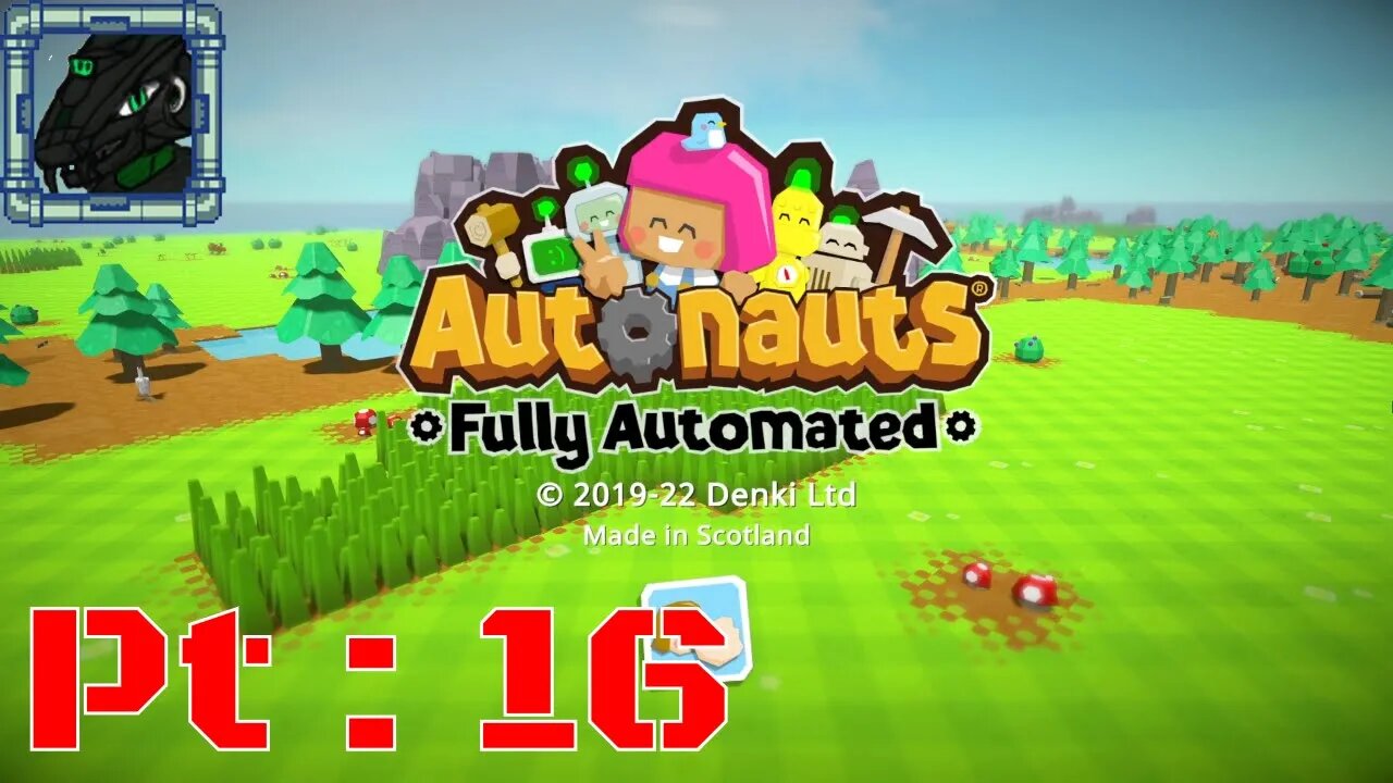 Autonauts Fully Automated Pt 16 {Pardon the Cough I'm fine}