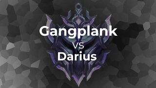 Darius vs Gangplank | BR Low Diamond 1v1