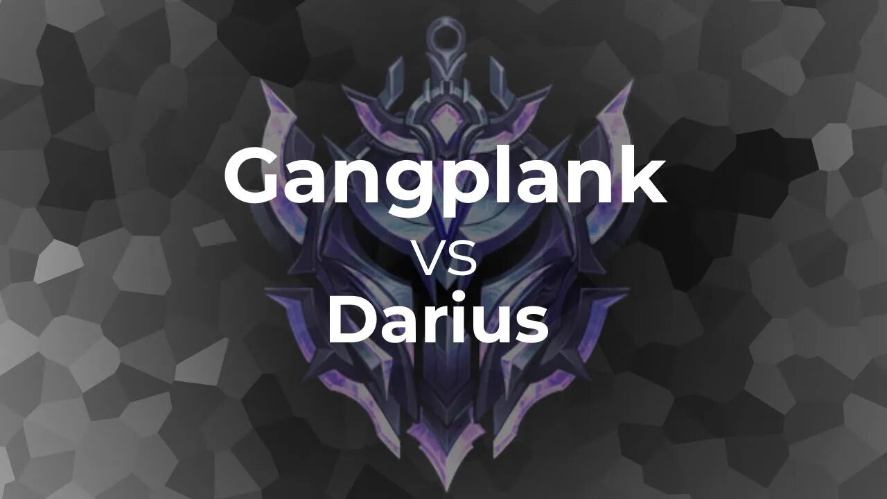 Darius vs Gangplank | BR Low Diamond 1v1