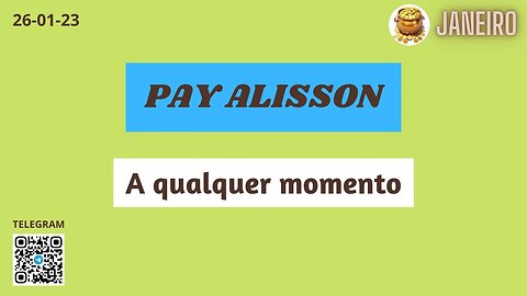 PAYMASTER ALISSON A qualquer momento