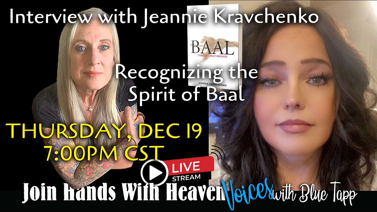 Blue Tapp LIVE! VOICES... Interview with Jeannie Kravchenko: Recognizing the Spirit of Baal