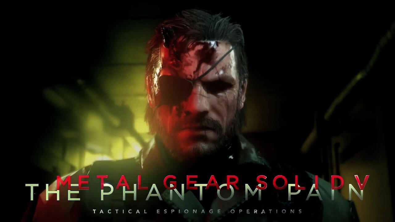 Metal Solid Gear 5 Phantom Pain - Gameplay # Don't Let Anything Fool You