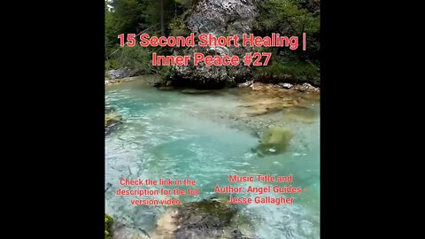 15 Second Short Healing Inner Peace | Meditation Music | Angel Guides | #27 #Meditation #shorts