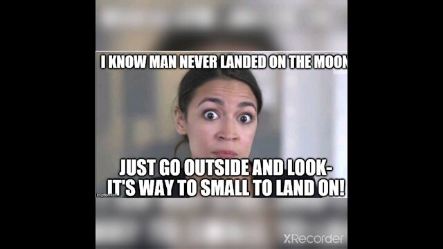AOC, We have never landed on the moon.