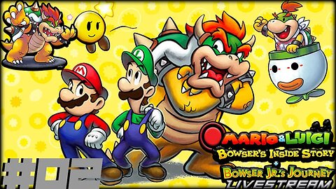 🔴Toughing Up Bowser!! | M&L Bowser's Inside Story Episode 2 | w/Proxify