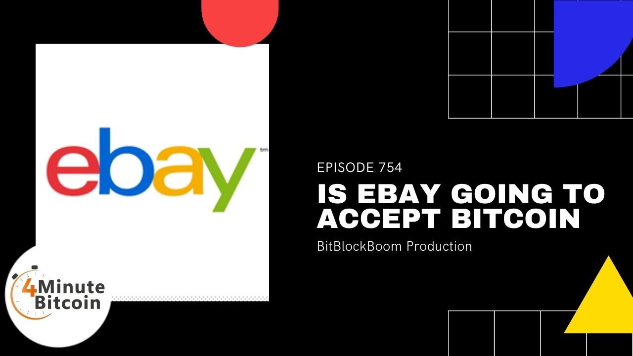 Is eBay Going To Accept Bitcoin?