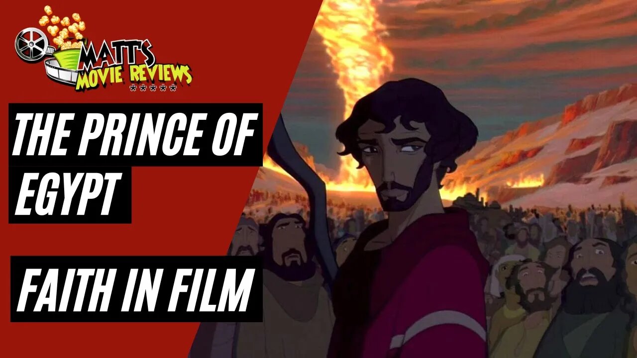 The Prince of Egypt (1998) Movie Review | Faith in Film