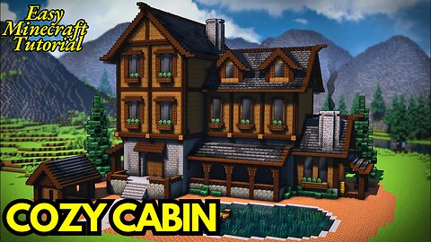 Minecraft: How to Build a Cozy Cabin | Full Tutorial