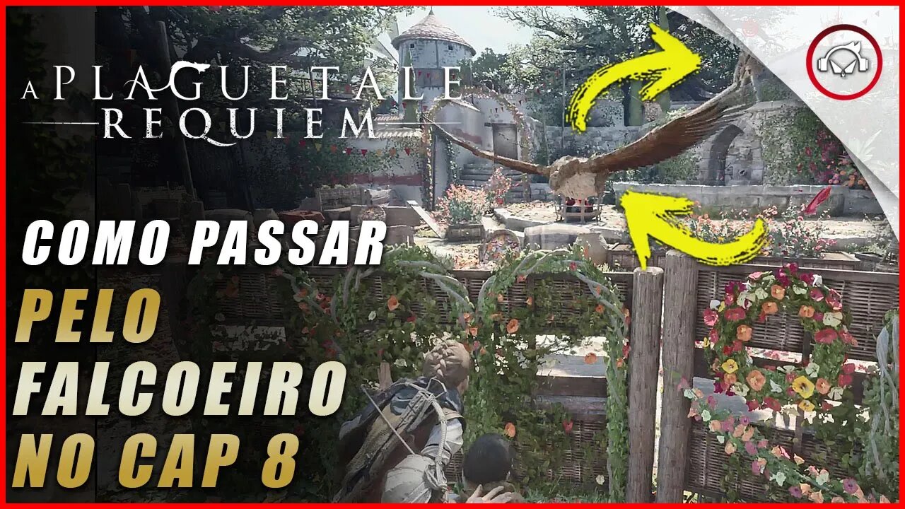 A Plague Tale: Requiem, Como conseguir passar pelo Falcoeiro no Cap 8 | Super-Dica