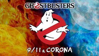 GHOSTBUSTERS | 9/11 & Corona 2020 Programming