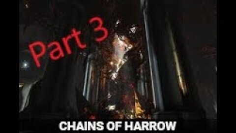 Chains Of Harrow Quest Part 3