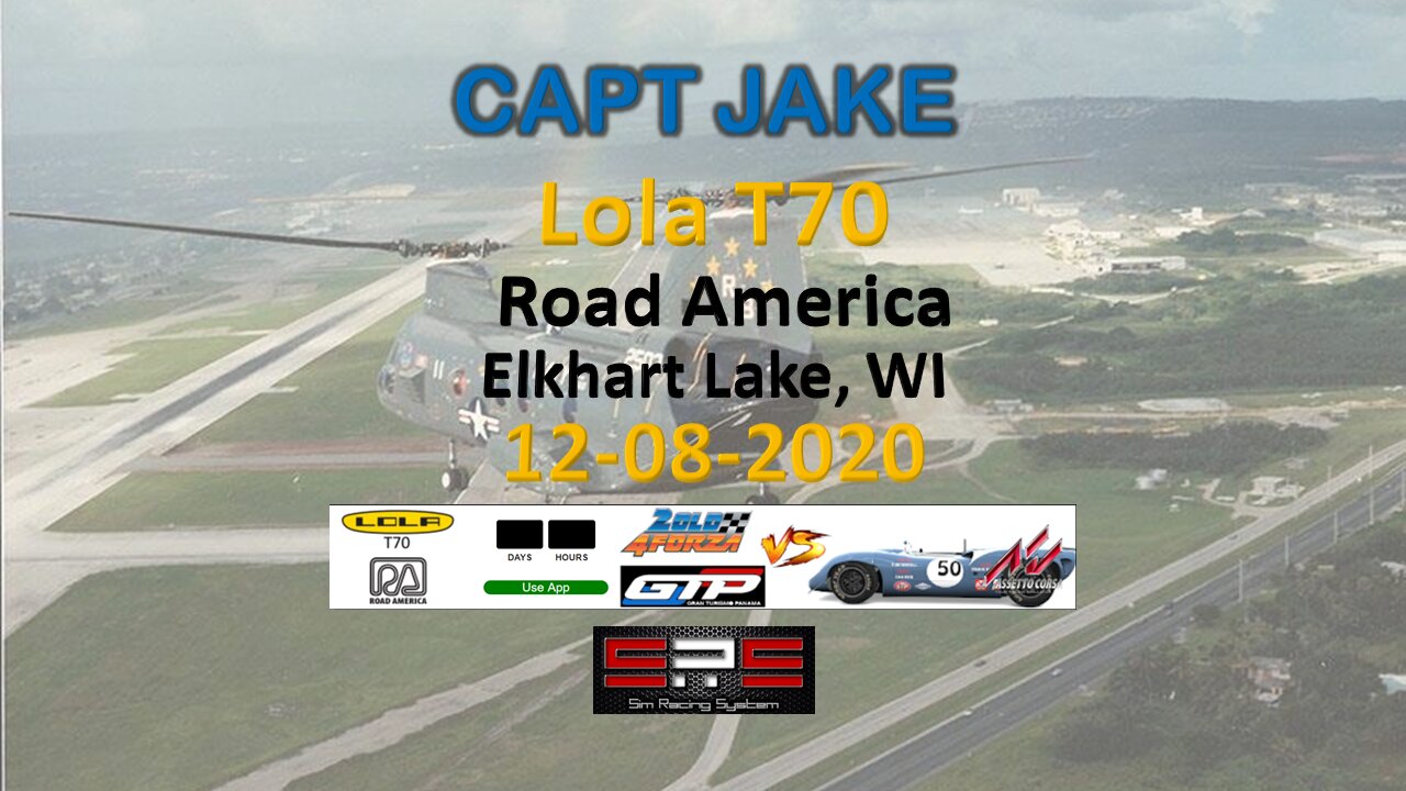 CAPT JAKE racing the Lola T70 | Road America | Elkhart Lake, WI | 2Old4Forza Club and GTP | SRS