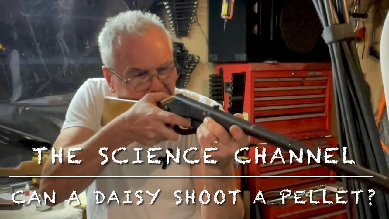 The science channel: can an old daisy BB gun shoot a lead pellet? Lets find out Daisy No 101 36