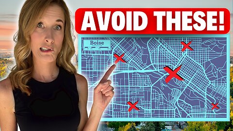 Do NOT Move Here! Boise Idaho Areas to AVOID