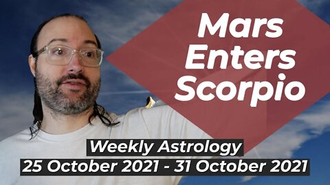 Fighting On | Weekly Astrology 25 - 31 October 2021