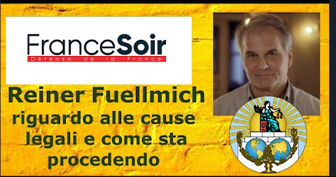 Reiner Fuellmich - riguardo alle cause legali e come sta procedendo