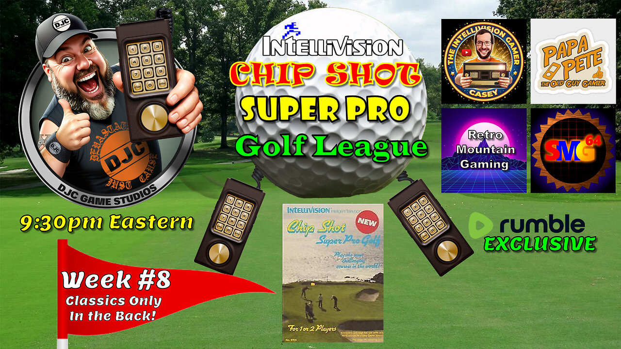 The INTELLIVISION Chip Shot Super Pro Golf League - WEEK #8 (Retry)