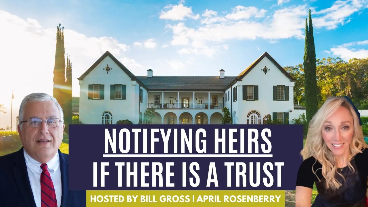 How Are Heirs Notified When There Is a Trust? | with April Rosenberry, J.D.