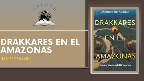 DRAKKARES EN EL AMAZONAS de (Jacques de Mahieu)