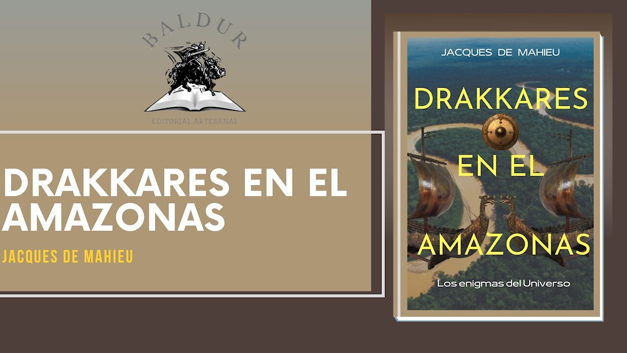 DRAKKARES EN EL AMAZONAS de (Jacques de Mahieu)