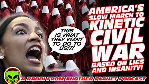 America's Slow March to Kinetic War Based on Insanity and Lies!!!