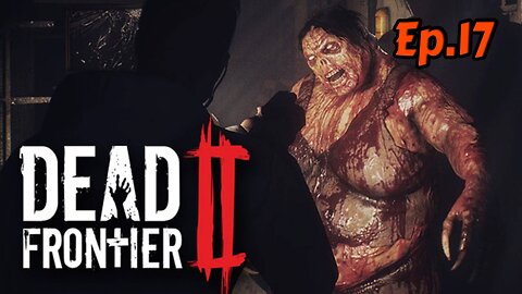 dead frontier 2[Ep.17]Zombie clowns -update- w/Tailsly