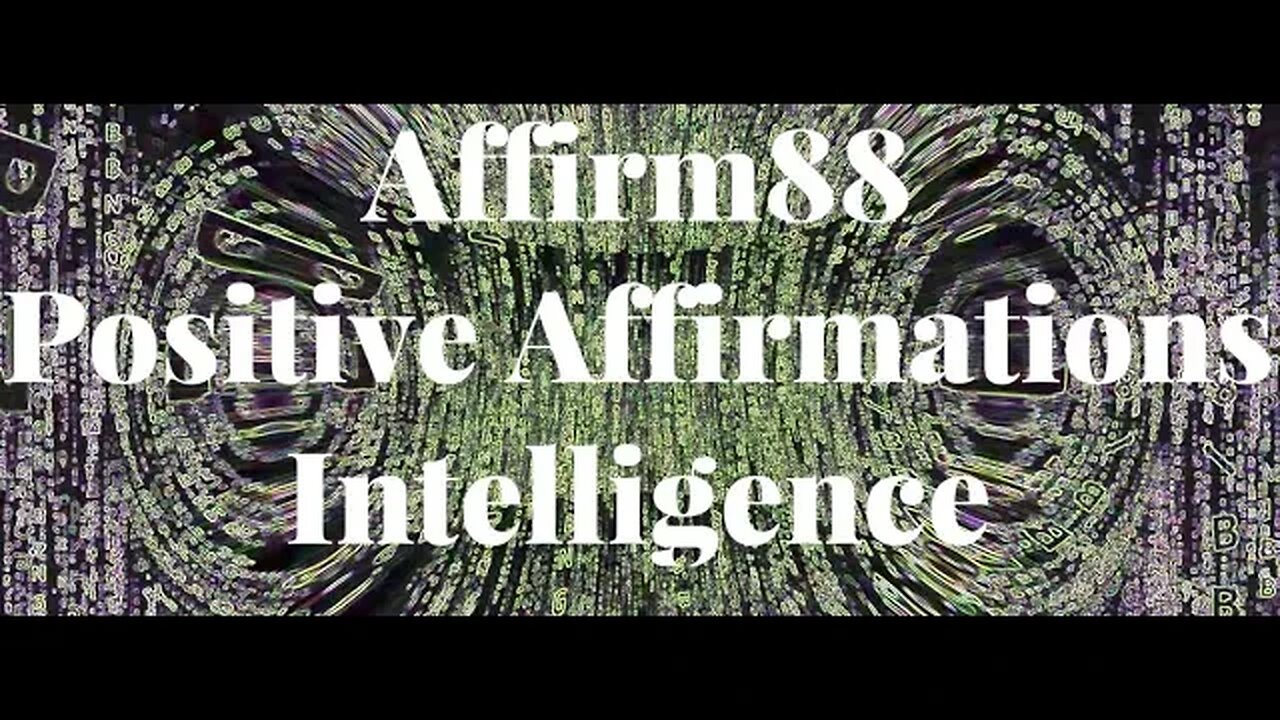 Intelligence - Positive Affirmations - Manifest Law of Attraction