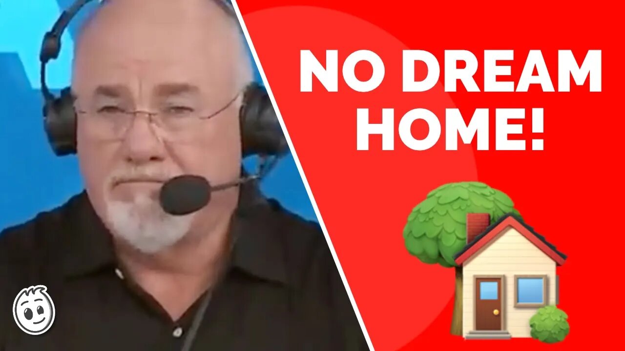 Dave Ramsey Says No to Dream House