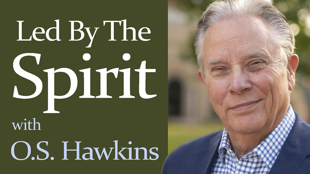 Led By The Spirit - O.S. Hawkins on LIFE Today Live