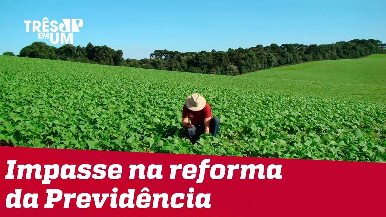 Impasse: Estados ficam ou não na reforma da Previdência?