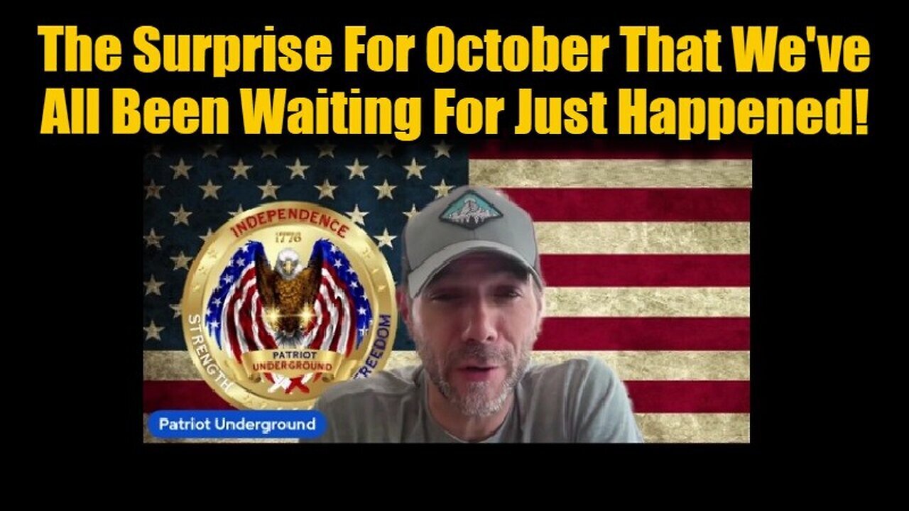 Patriot Underground -The Surprise For October That We'Ve All Been Waiting For Just Happened -Nov 1