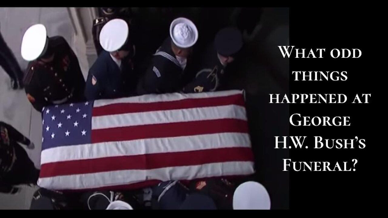 What odd things happened at George H.W. Bush’s Funeral?