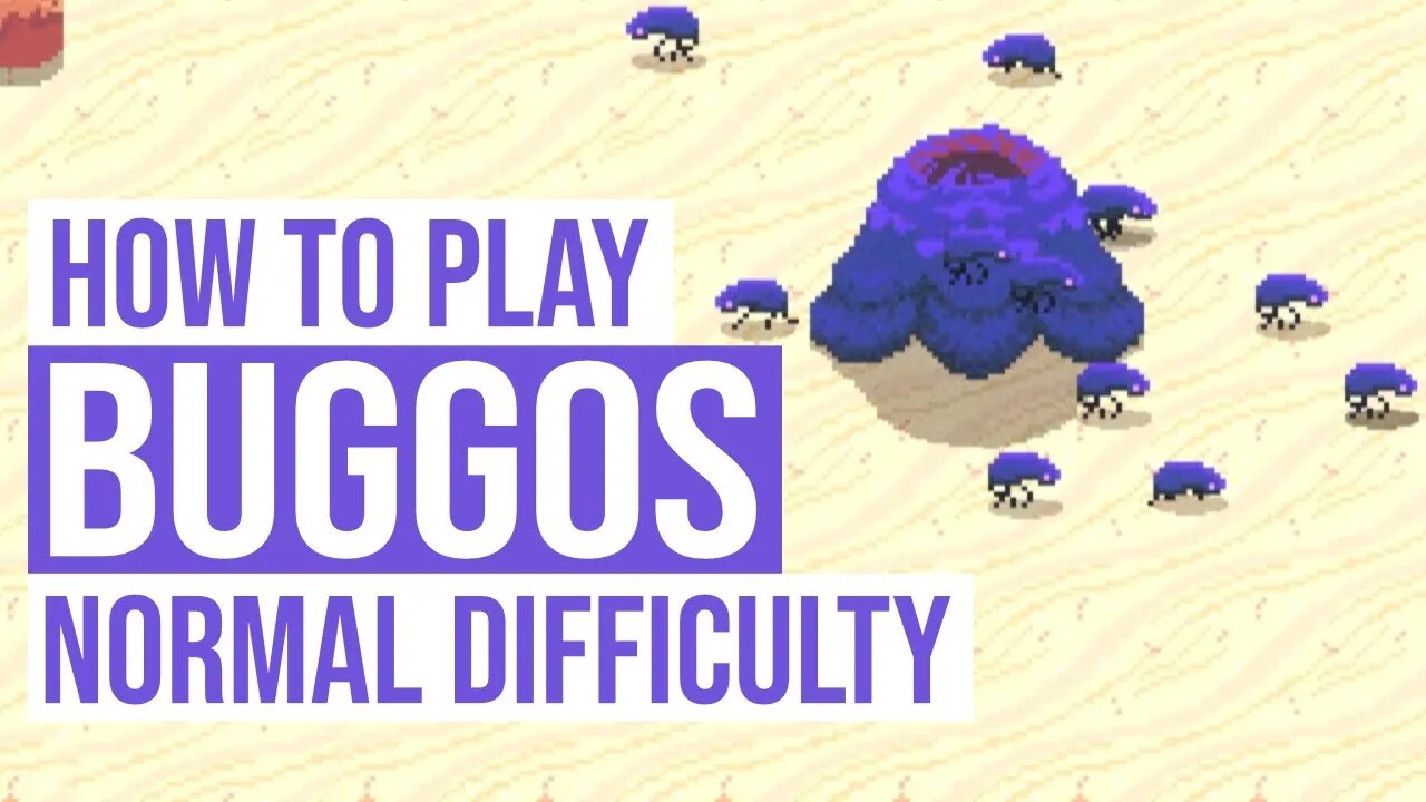 How to Complete Buggos - Campaign Guide on Normal Difficulty | Ep. 1