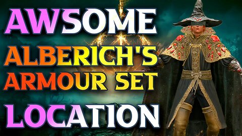 How To Get Alberich Set Elden Ring Location Guide