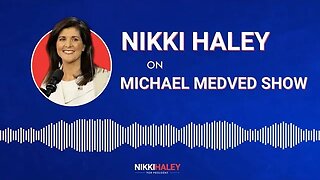 Nikki Haley and Gov. Chris Sununu on The Michael Medved Show