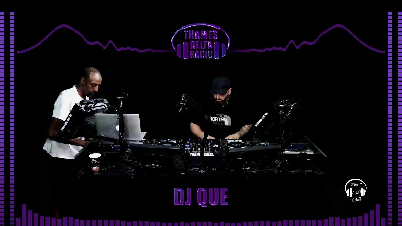 DJ QUE MONDAY SPOT - 10th July - THAMES DELTA RADIO