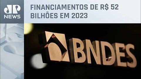 Investimentos do BNDES crescem 35% em relação a 2022