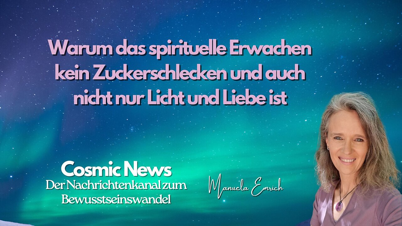 Warum das spirituelle Erwachen kein Zuckerschlecken und auch nicht nur Licht und Liebe ist