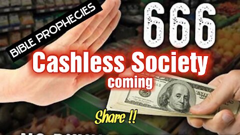 Video Removed from YouTube!! Cashless Society * Vax * Mark * Share!!