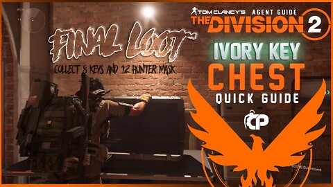 Off White Key Final Loot - Tom Clancy’s The Division 2 - Quick Guide