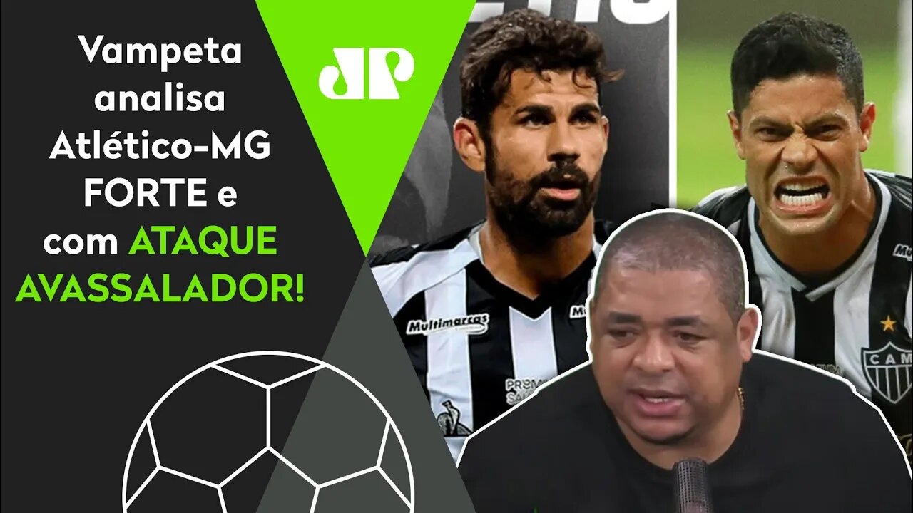 "Diego Costa e Hulk no Galo? Cara, o Atlético-MG..." OLHA o que Vampeta falou!