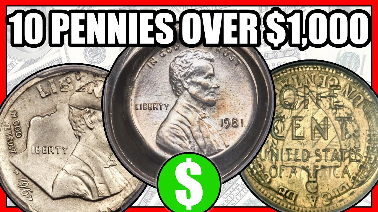 Top 10 Mint Error Pennies Over $1,000 - Valuable & Crazy Mint Error Pennies Worth Money