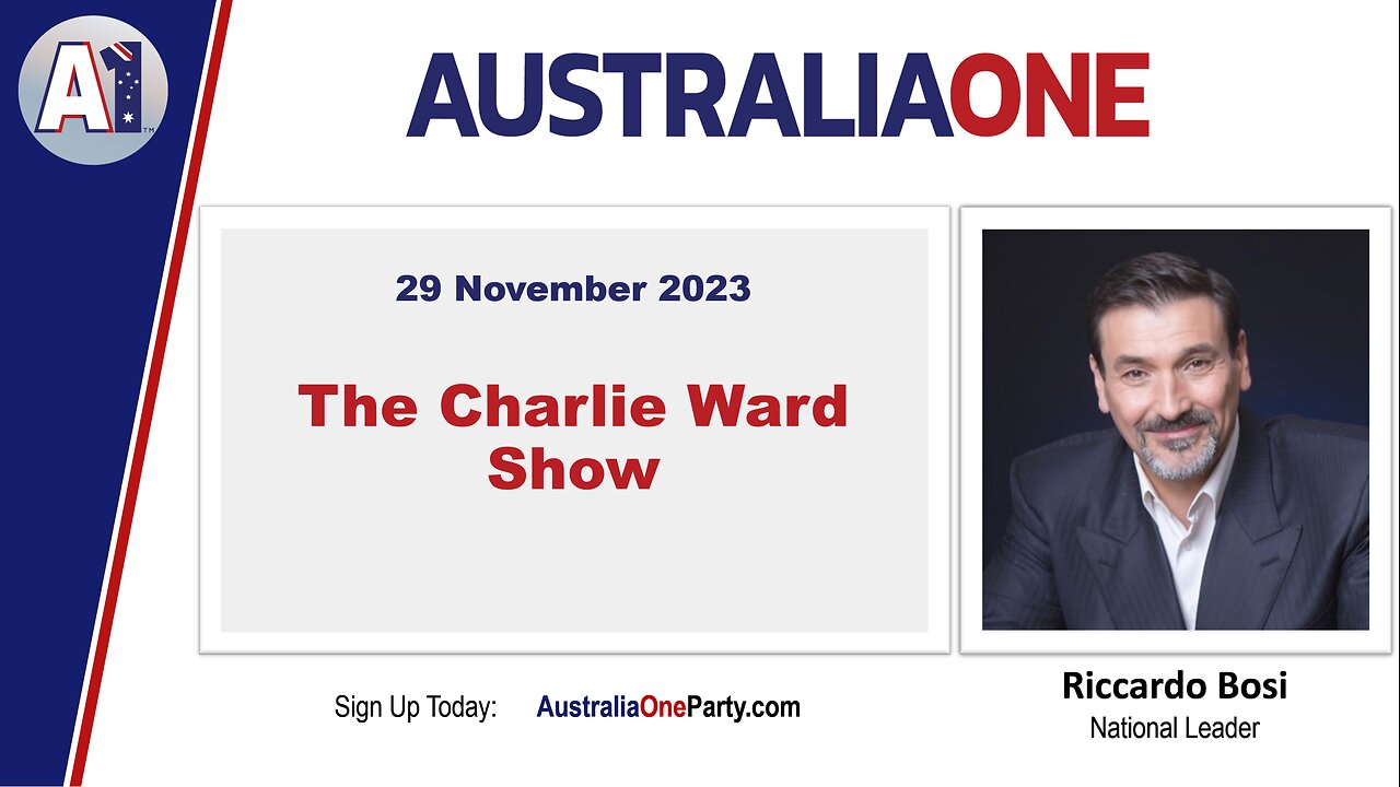 AustraliaOne Party (A1) - The Charlie Ward Show (29 November 2023)